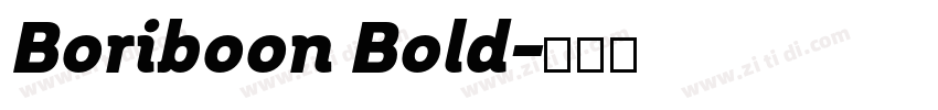 Boriboon Bold字体转换 Boriboon Bold字体转换